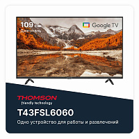 THOMSON T43FSL6060 FHD SMART Google LED-телевизор